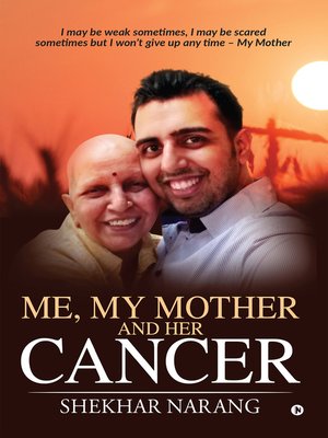 cover image of Me, My Mother And Her Cancer